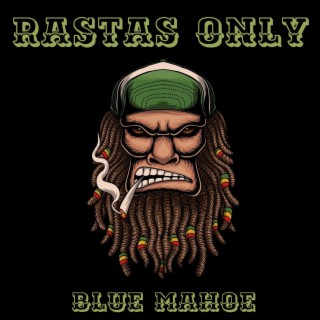 Rastas Only