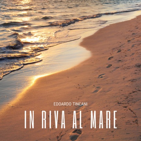 In riva al mare | Boomplay Music