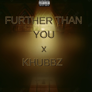 Further Than You