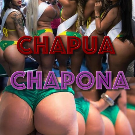 chapua chapona | Boomplay Music