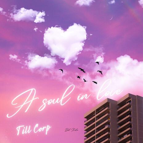 A soul in love | Boomplay Music