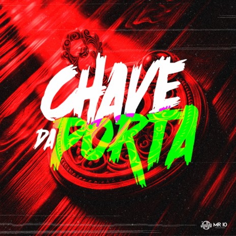 Chave da Porta ft. K1CK3 | Boomplay Music