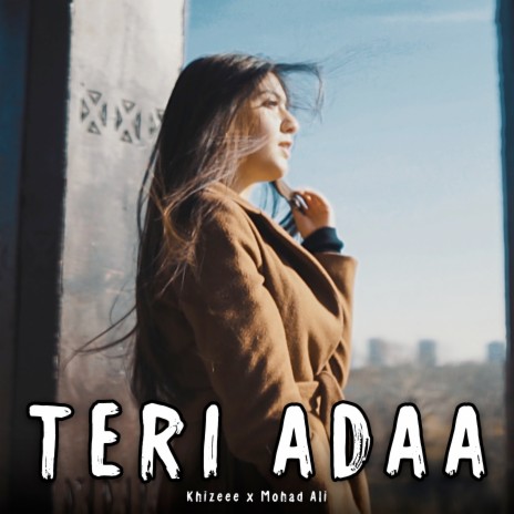 Teri Adaa ft. Mohad Ali