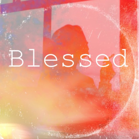 Blessed ft. SAIMAN #POW! | Boomplay Music