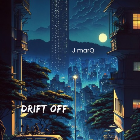 Drift Off | Boomplay Music