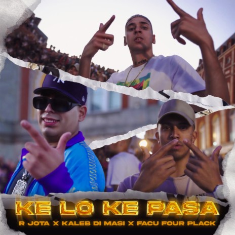 KE LO KE PASA ft. Kaleb Di Masi, Four Plack & DT.Bilardo | Boomplay Music