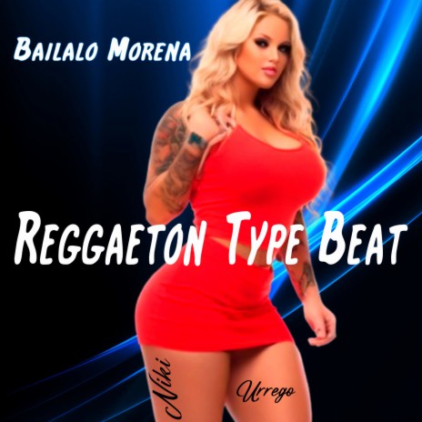 Báilalo Morena (Reggaeton Type Beat)