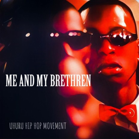 ME AND MY BRETHREN | Boomplay Music