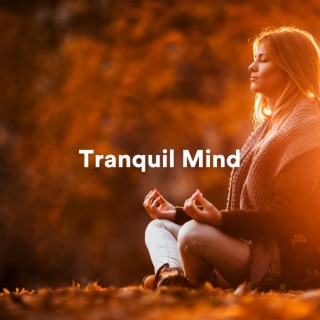 Tranquil Mind