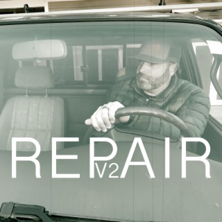 Repair V2