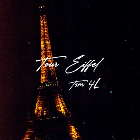 Tour Eiffel ft. TSM4L | Boomplay Music