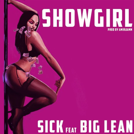 Showgirl (feat. Big Lean) | Boomplay Music