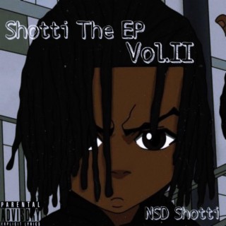 Shotti The Ep, Vol. 2