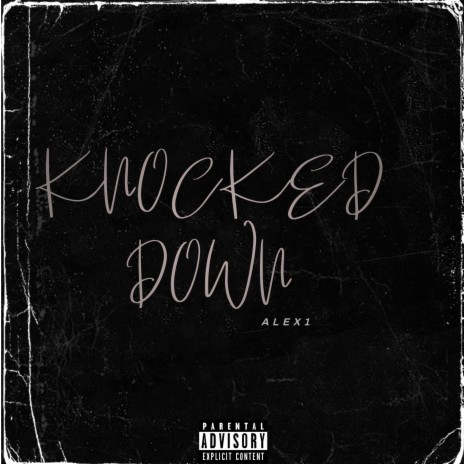 Knocked Down | Boomplay Music