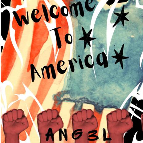 Welcome To America! | Boomplay Music