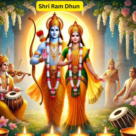 Shri Ram Dhun | Shree Ram Ji Bhajan | Boomplay Music