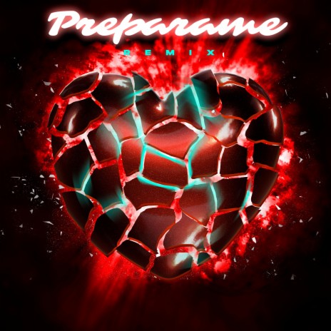 Preparame (Remix) ft. brayan booz, Luis antonio.w & alexxander | Boomplay Music