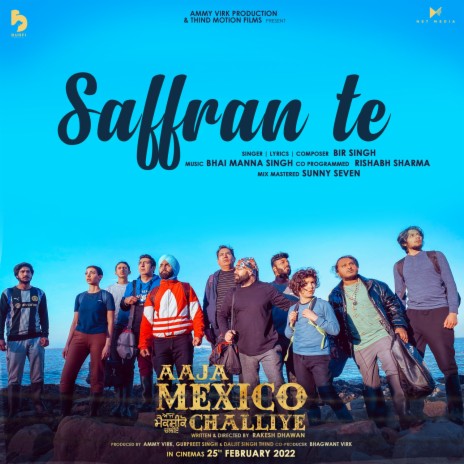 Saffran Te (from the Movie 'Aaja Mexico Challiye') ft. Ammy Virk | Boomplay Music