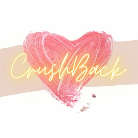 Crushback | Boomplay Music