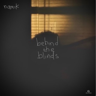 Behind The Blinds