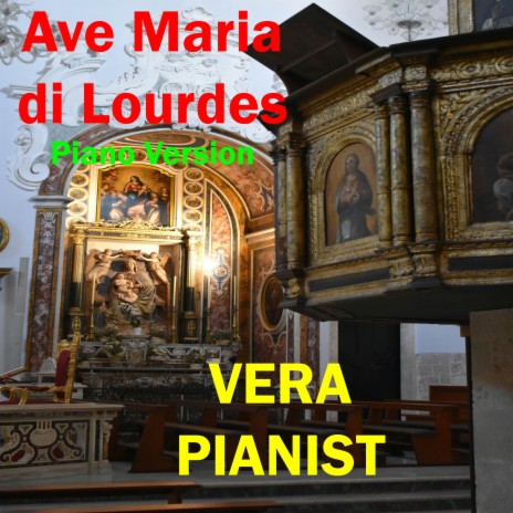 Ave Maria di Lourdes (Piano Version) | Boomplay Music