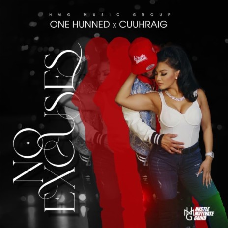 No Excuses ft. Cuuhraig | Boomplay Music