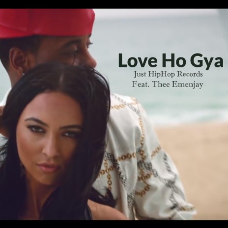 Love Ho Gya ft. Thee Emenjay | Boomplay Music