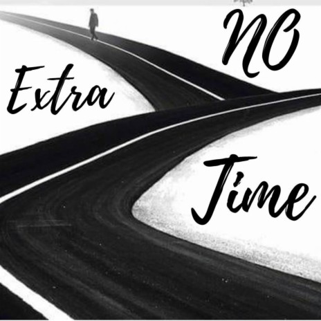 No.EXtra.Time. | Boomplay Music