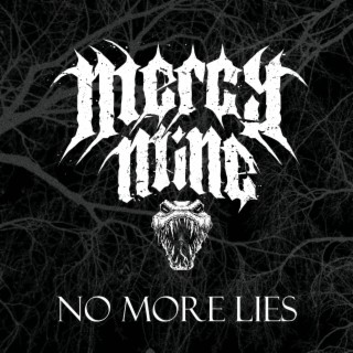 No More Lies lyrics | Boomplay Music