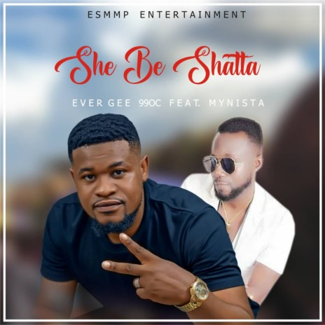 She Be Shatta ft. Mynista | Boomplay Music