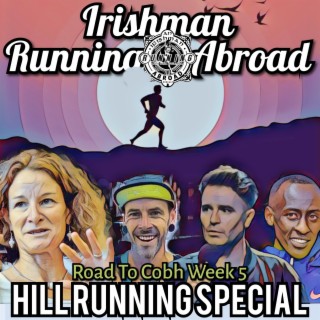 Hill Running Special Episode With Sonia O'Sullivan & Ricki Wynne