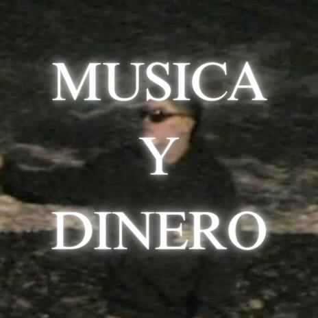 MUSICA Y DINERO | Boomplay Music