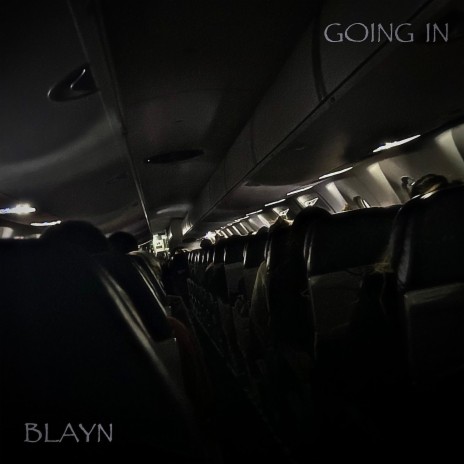 Going In | Boomplay Music