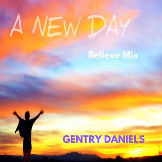 A New Day (Believe Mix)