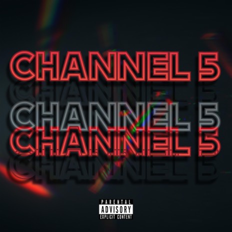 CHANNEL 5 | Boomplay Music