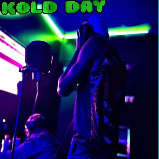 KOLD DAY