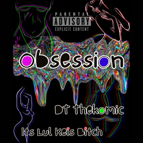 Obsession ft. Its Lul Keis Bitch | Boomplay Music