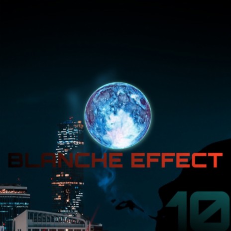 Blanche Effect | Boomplay Music