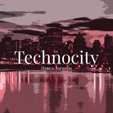 Technocity | Boomplay Music