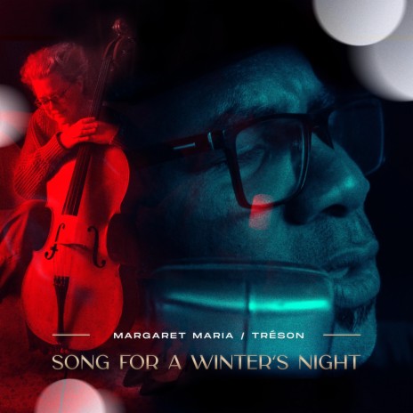 Song For A Winter's Night ft. Treson | Boomplay Music