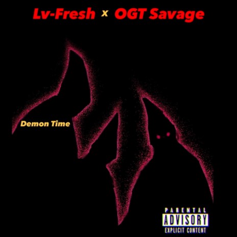 Demon Time ft. OGT.Savage | Boomplay Music