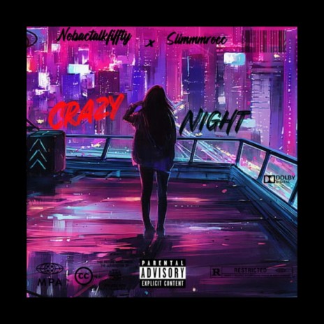 Crazy Night ft. Slimmmrocc | Boomplay Music