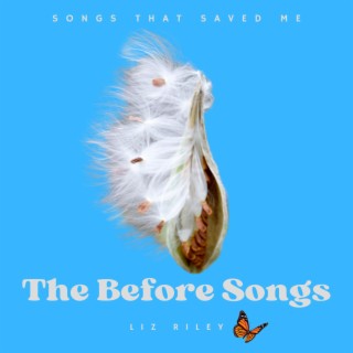 The Before Songs