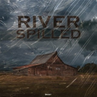 River Spilled