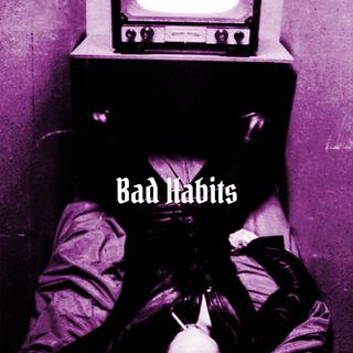 BADHABITS