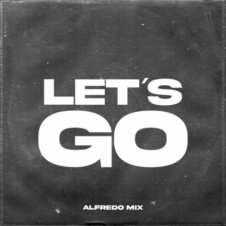 Let´s Go ft. Aleteo Beatz | Boomplay Music