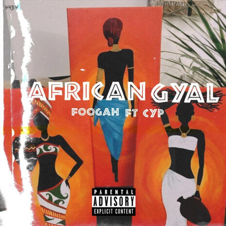 AFRICAN GYAL ft. Foogah | Boomplay Music