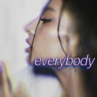 Everybody (Slowed + Reverb)