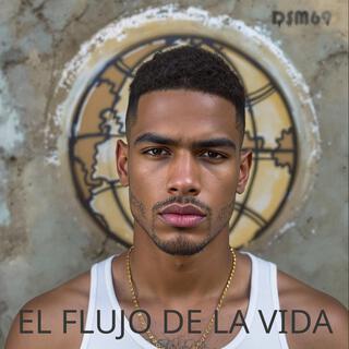 El Flujo De La Vida