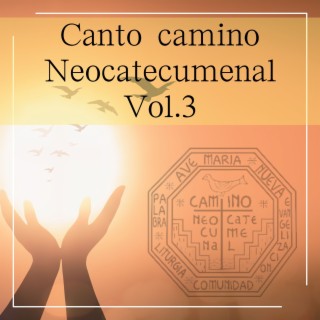 Canto camino Neocatecumenal Vol.3